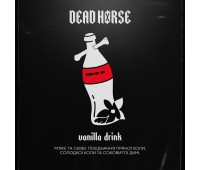 Тютюн Dead Horse Vanilla Drink (Ванільна Кола) 50 гр